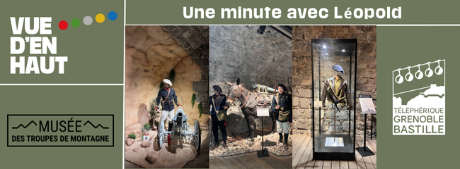 Image pour l'interview du Musée des Troupes de montagne réalisé par la Régie du Téléphérique.